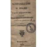 Lelewel Joachim- Novosilców in Wilno [prvé vydanie, povstalecké vydanie, Varšava 1831] [jeden z prvých tlačí týkajúcich sa filomatského hnutia].