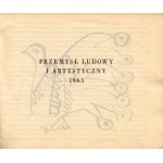 Lidový a umělecký průmysl 1963 [katalog výrobků československého lidového průmyslu].