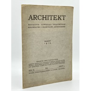 Architekt. Měsíčník věnovaný architektuře, stavebnictví a uměleckému průmyslu. Roč. 5 [Krakov 1910].