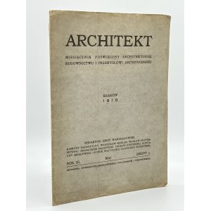 Architect. Monthly magazine devoted to architecture, construction and artistic industry. Vol. 5 [Cracow 1910].