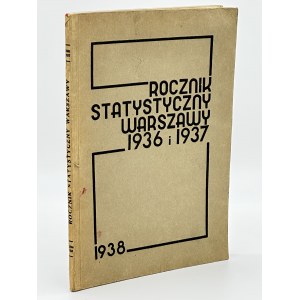 Rocznik Statystyczny Warszawy 1936 i 1937.[Warszawa 1938]