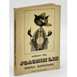 Fjell Ingemar- Joachim the Fox a certified detective [illustrated by Teresa Wilbik].
