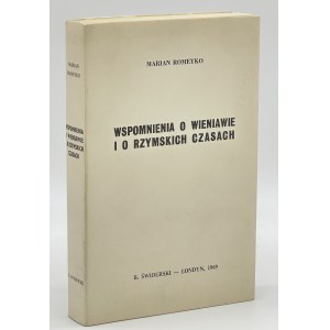 Romeyko Marian- Vzpomínky na Wieniawu a dobu římskou [první vydání].