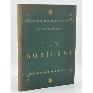 Śliwiński Artur- Jan Sobieski [Warszawa 1924]