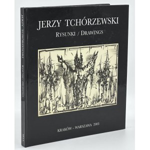 Jerzy Tchórzewski. Rysunki/ Drawings [katalog wystawy, 2003]