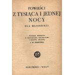 Novels of a Thousand and One Nights for Young People [illustrations by Jan Marcin Szancer][pre-war edition].