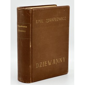 Zegadłowicz Emil- Dziewanny. Poem MCMXIX-MCMXXVI [First edition].