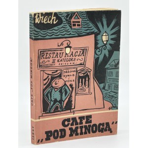 Wiechecki Stefan- Cafe ,,Pod Minogą'' [ill. Jerzy Zaruba].