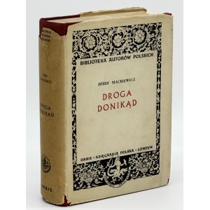 Mackiewicz Józef- Droga donikąd [Erstausgabe London 1955].
