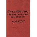 Świadectwo zarejestrowania samochodu [Warszawa 1945]