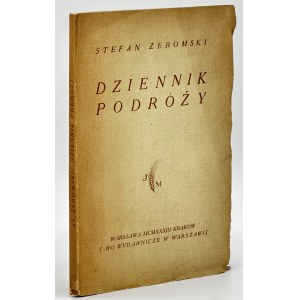 Żeromski Stefan- Dziennik podróży [pierwodruk, 1933]