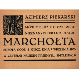 Kaziemierz Piekarski mówić będzie o czterech nieznanych fragmentach Marchołta [ Kraków 1935]