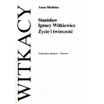 Micińska Anna - Witkacy. Życie i twórczość [Varšava 1990].