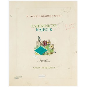 Jan Marcin Szancer (1902 Krakov-1973 Varšava), Tajemniczy kajecik (Tajemné skříně)