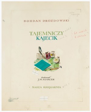 Jan Marcin Szancer (1902 Kraków-1973 Warszawa), Tajemniczy kajecik