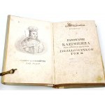 PANOWANIE KAZIMIERZA JANA ALBERTA I ALEXANDRA JAGIELLOŃCZYKÓW T.1-2 1827