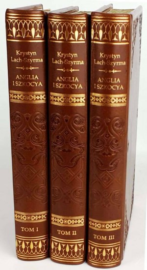 LACH-SZYRMA - ANGLIA I SZKOCYA t.1-3 [komplet w 3 wol.] wyd. 1828-29