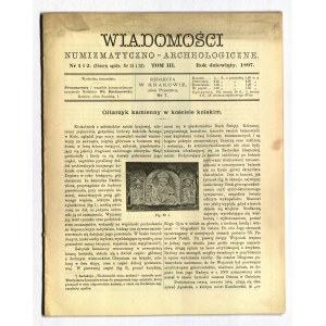 WIADOMOŚCI Numizmatyczno-Archeologiczne. Nr 1 i 2 (31 i 32): 1897, łam 185-240; w nr m. in.: F. Piek…