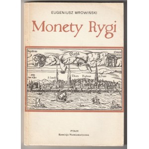 RYGA. Mrowinski Eugeniusz. Mince Rigy, vyd. PTAiN, Varšava 1986, s. 246, XXXVI tab. s obr. časť-b..