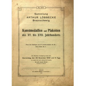 HIRSCH Jacob. Auktionskatalog (Nr. XXIII) über die Sammlung Arthur Löbbecke, Brandenburg. Aukc...