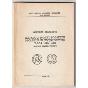 NIEMIRYCZ Wojciech. Katalog monet polskich spółdzielni wojskowych z lat 1925-1939 (z cenami kolekcjo…