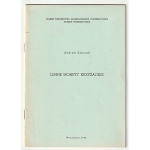 SCHMIDT Andrzej. Lenne monety krzyżackie, wyd. PTAiN, Warszawa 1979, str. 24; oprawa miękka, st. bdb…