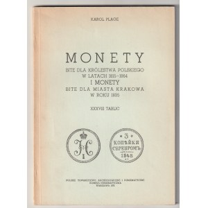 PLAGE Karol. Monety bite dla Królestwa Polskiego w latach 1815-1864 i monety bite dla Krakowa w roku…