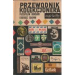 PORADNIKI NUMIZMATYCZNE. 1) P. Burchard, E. Gołowin, Mały przewodnik kolekcjonera. Moje hobby, wyd. …