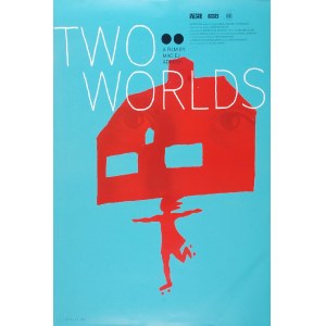 Piotr GARLICKI (ur. 1969), Plakat - Two Worlds