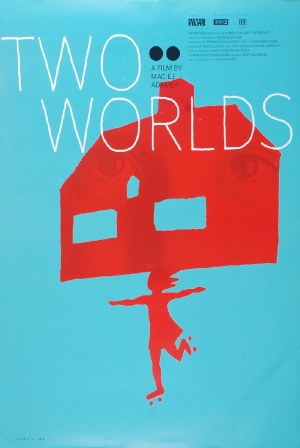 Piotr GARLICKI (ur. 1969), Plakat - Two Worlds
