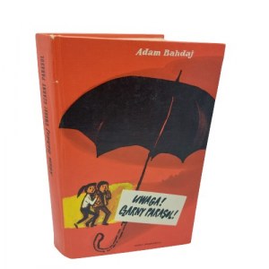 Adam Bahdaj - Uwaga! Czarny parasol! , 1970