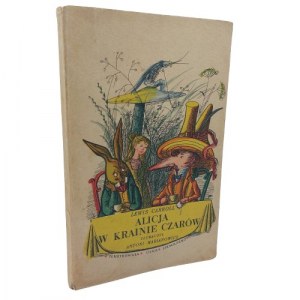Lewis Carroll - Alicja w Krainie Czarów, 1957
