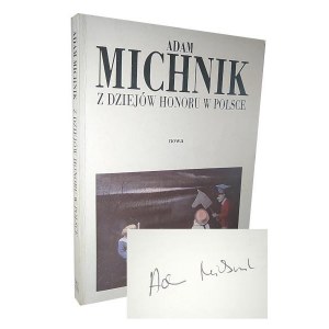 Adam Michnik - Z dziejów honoru w Polsce, autograf autora