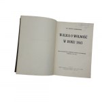 The Fight for Freedom of 1863 by Fr. Rawita Gawronski, 1913