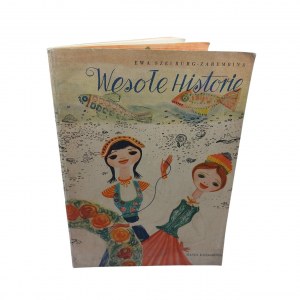 Ewa Szelburg-Zarembina Wesołe historie, il. Jerzy Srokowski, 1957