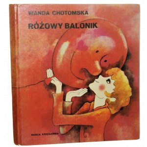 Różowy balonik Wanda Chotomska [AUTOGRAF / 1976]