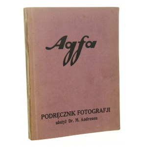 Agfa. Príručka fotografie Momme Andersen [cca 1935].
