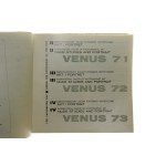 Tri roky medzinárodných salónov Venus 1971-1973 Tri roky medzinárodných salónov Venus grafický dizajn. Leszek Jesionkowski editor katalógu Andrzej Głowacz [katalóg / 1979].