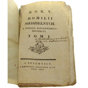 Rok V homilii niedzielnych x. Konrada Kawalewskiego reformata t. I Kawalewski Konrad [1830]