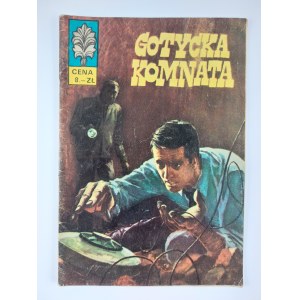 Scenariusz: Władysław Krupka | Rysownik: Grzegorz Rosiński, Gotycka komnata, wyd. I, 1972 r.