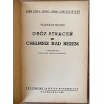 Władysław Bednarz, Obóz straceń w Chełmnie nad Nerem 1946 r.