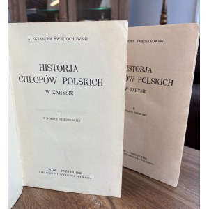 Aleksander Świętochowski, Historja Chłopów polskich z zarysie tom 1 i 2, 1925 r.