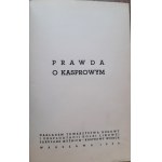 Praca Zbiorowa, Prawda o Kasprowym 1936 r.