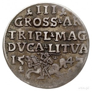 trojak 1547, Wilno, Iger V.47.1.a (R5), Ivanauskas 8SA3...