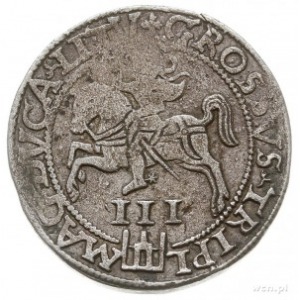 trojak 1562, Wilno, na awersie popiersie króla, Iger V....