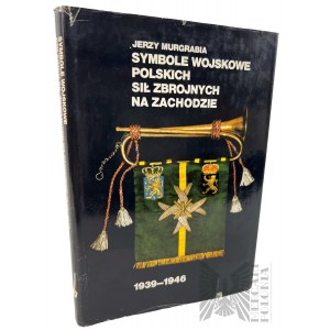 Militärische Symbole der polnischen Streitkräfte im Westen von Jerzy Margrabia
