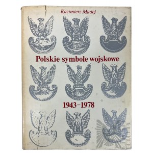 Poľské vojenské symboly 1943-1978 Kazimierz Madej