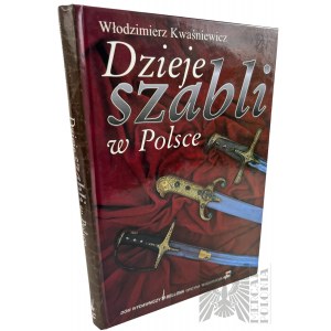 Kniha Historie šavle v Polsku od Włodzimierza Kwaśniewicze