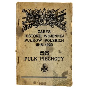 II RP - Zarys historji wojennej pułków polskich 1918-1920; 56. Pułk Piechoty, 1932