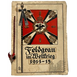1WŚ Niemiecki Album „Feldgrau im Weltkrieg 1914-15”